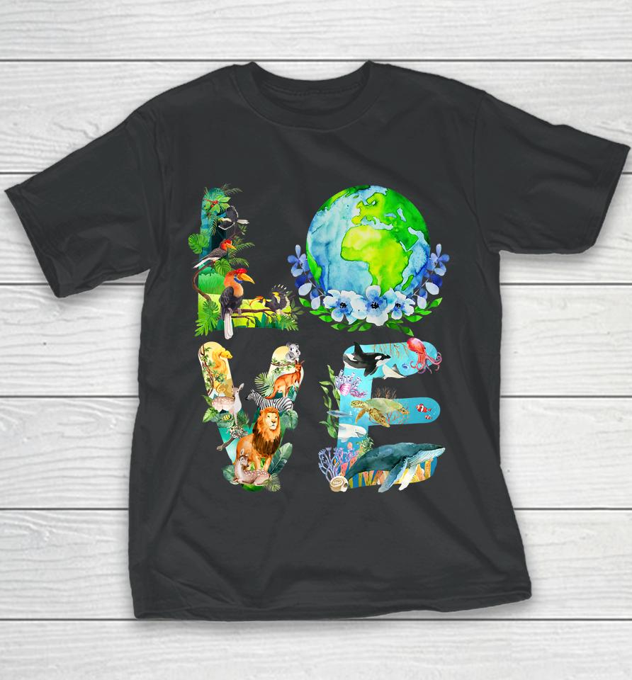 Love World Earth Day Youth T-Shirt