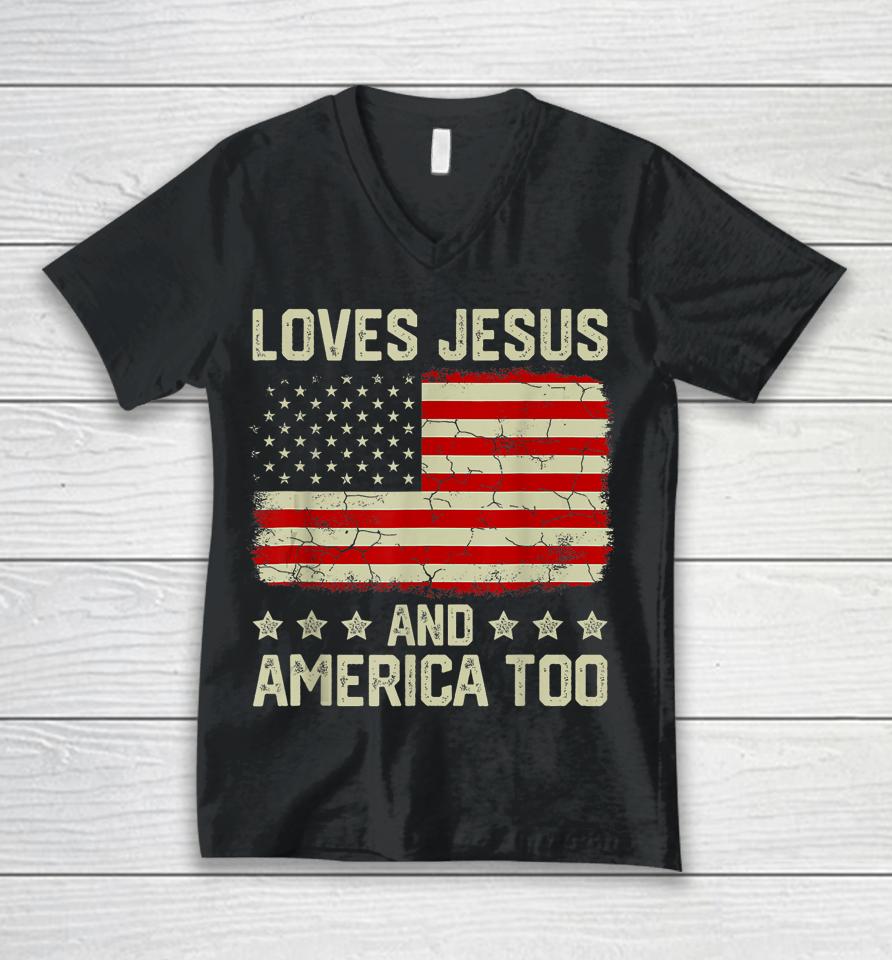 Loves Jesus And America Too 4Th Of July Proud American Flag Unisex V-Neck T-Shirt