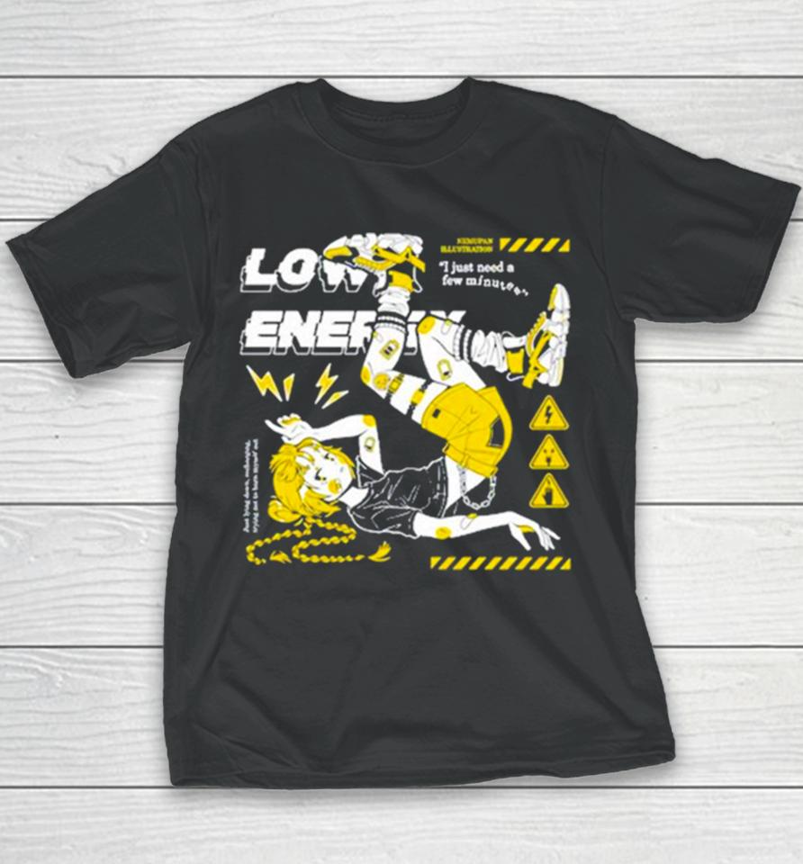 Low Energy Nemupan Illustration I Just Need A Few Minutes Youth T-Shirt