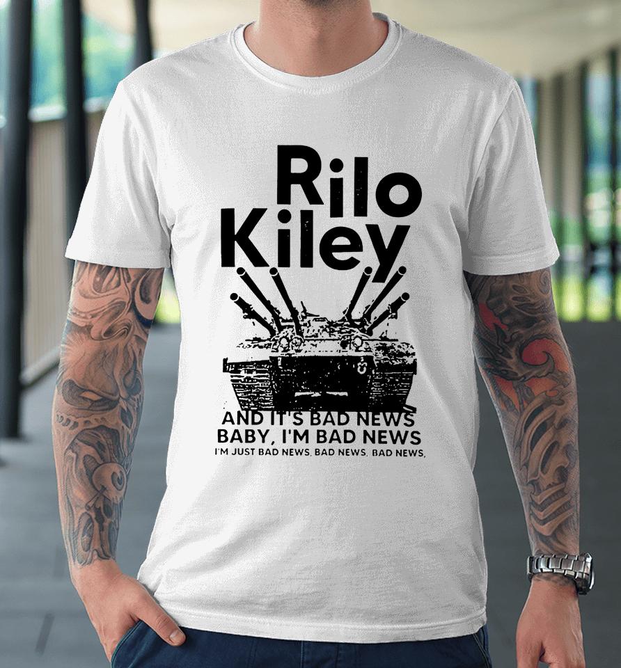 Lowlvl Rilo Kiley And It's Bad News Baby I'm Bad News Premium T-Shirt