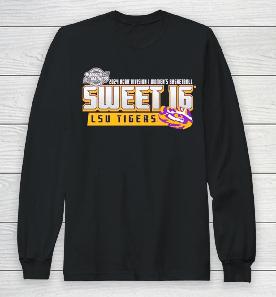 Lsu Tigers 2024 Ncaa Division I Women’s Basketball Sweet 16 Long Sleeve T-Shirt