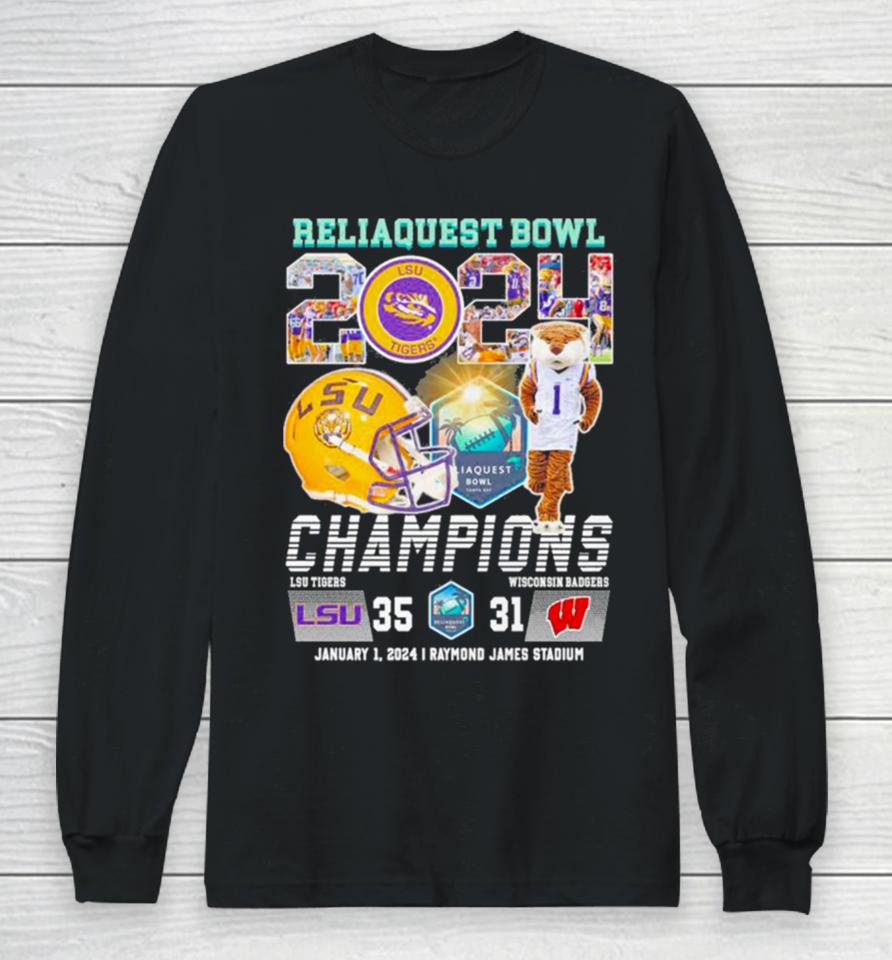 Lsu Tigers 2024 Reliaquest Bowl Champions Victory Wisconsin 35 31 Long Sleeve T-Shirt
