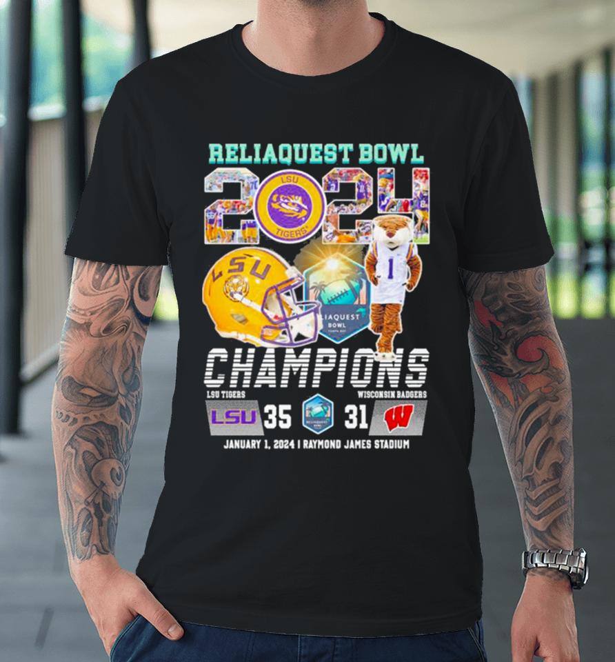 Lsu Tigers 2024 Reliaquest Bowl Champions Victory Wisconsin 35 31 Premium T-Shirt