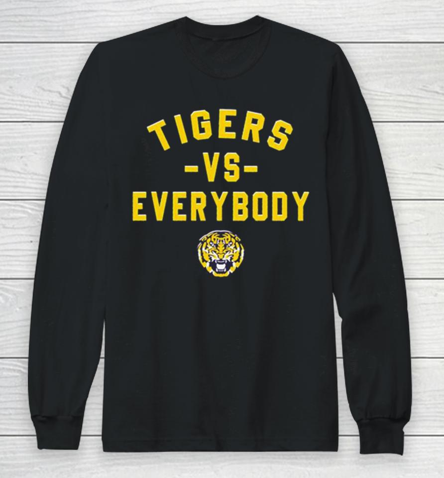 Lsu Tigers Basketball Tigers Vs Everybody Long Sleeve T-Shirt