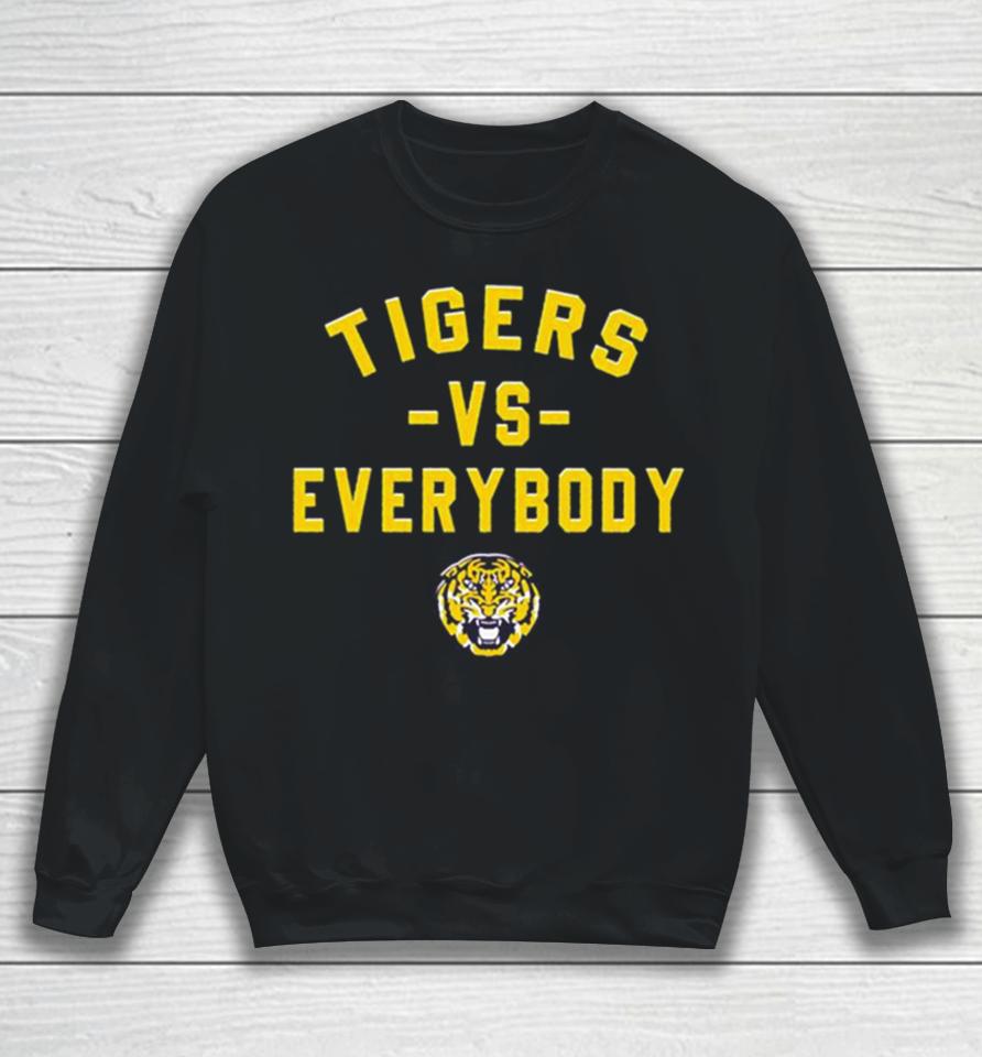 Lsu Tigers Basketball Tigers Vs Everybody Sweatshirt