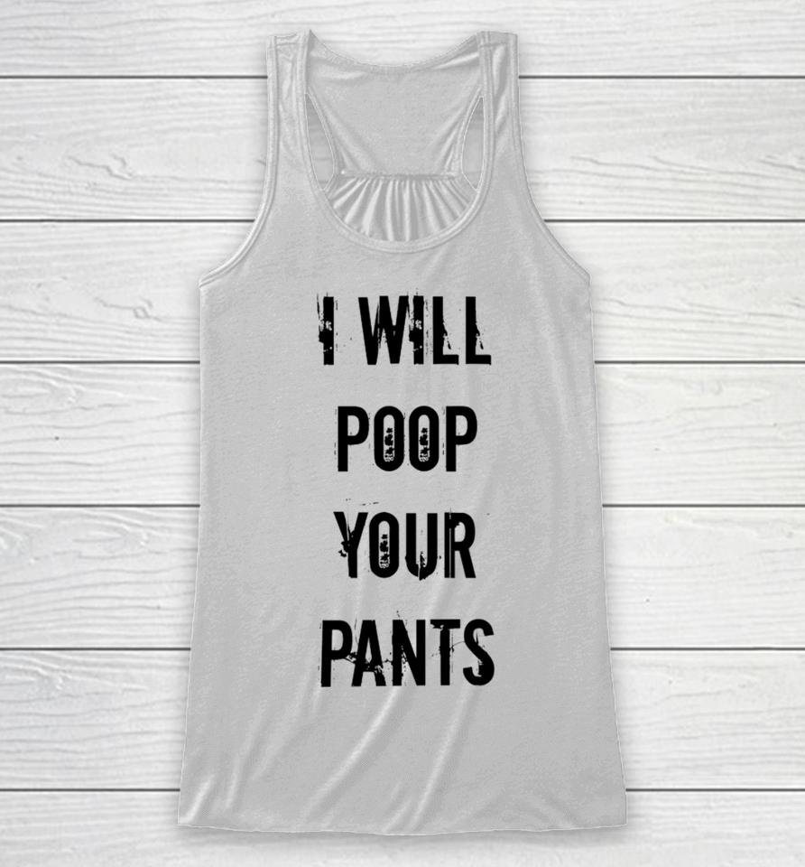 Lucca International I Will Poop Your Pants Racerback Tank