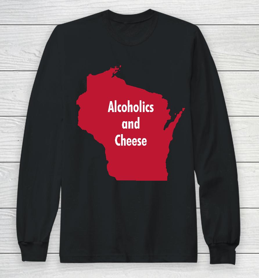 Luccainternational Store Alcoholics And Cheese Wisconsin Long Sleeve T-Shirt