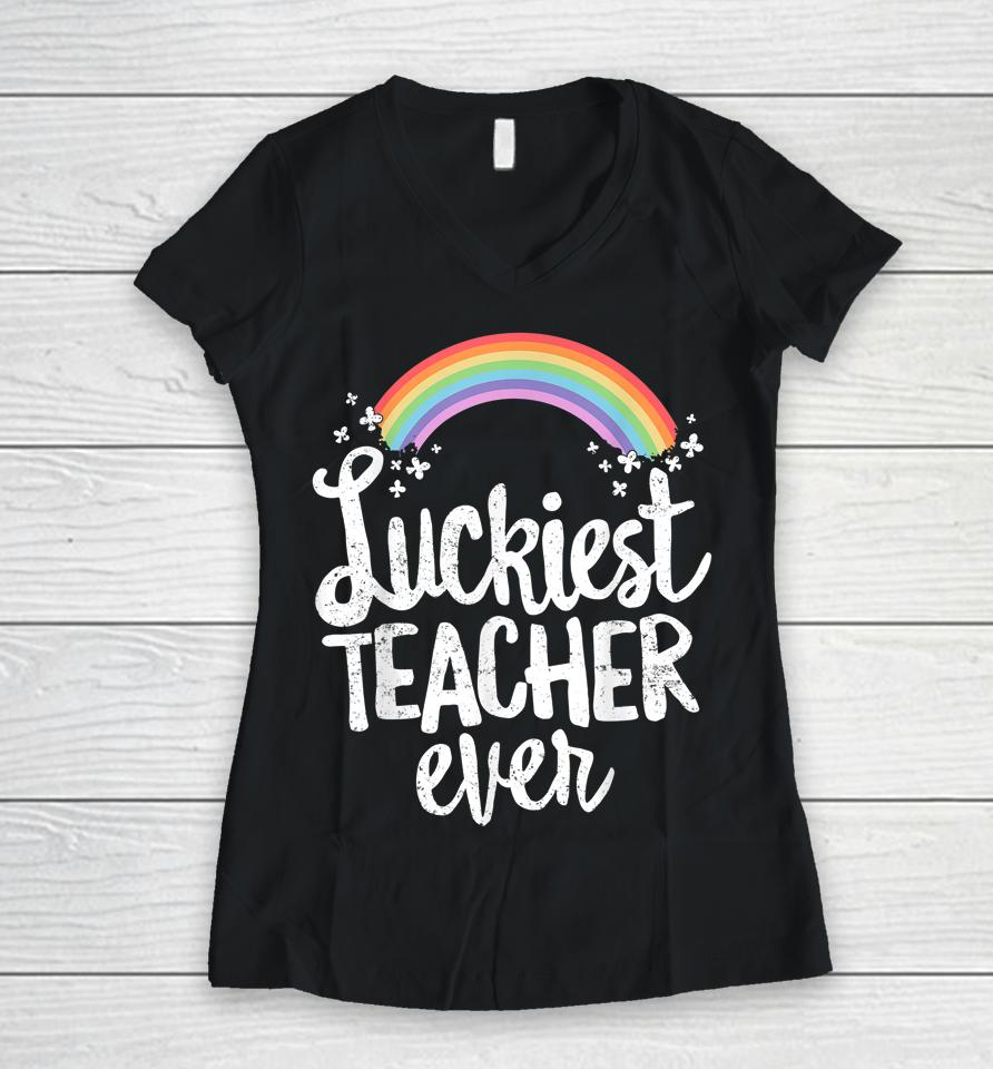 Luckiest Teacher Ever St Patrick's Day Women V-Neck T-Shirt