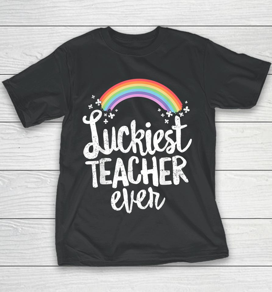 Luckiest Teacher Ever St Patrick's Day Youth T-Shirt