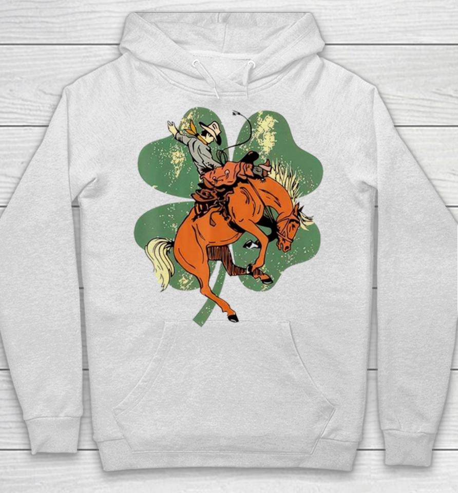 Lucky Bronc Horse Cowgirl Western St Patrick’s Day Hoodie