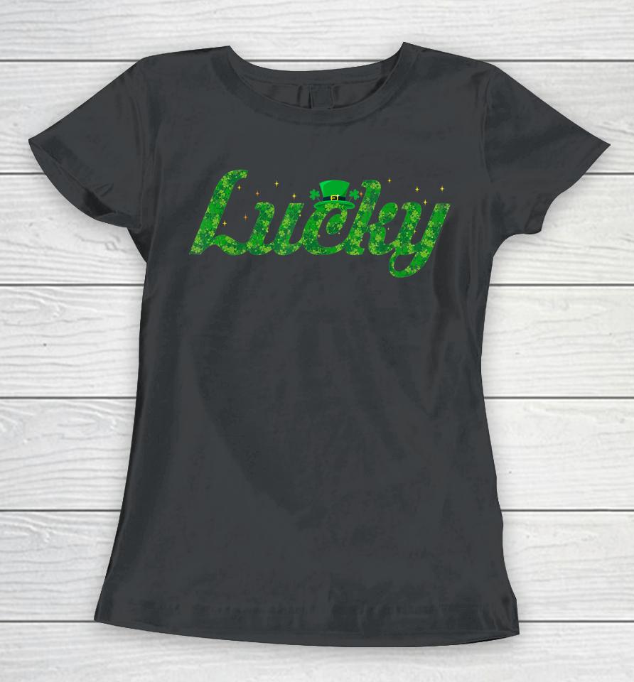 Lucky Charm Leprechaun Hat Shamrock St Patrick's Day Women T-Shirt