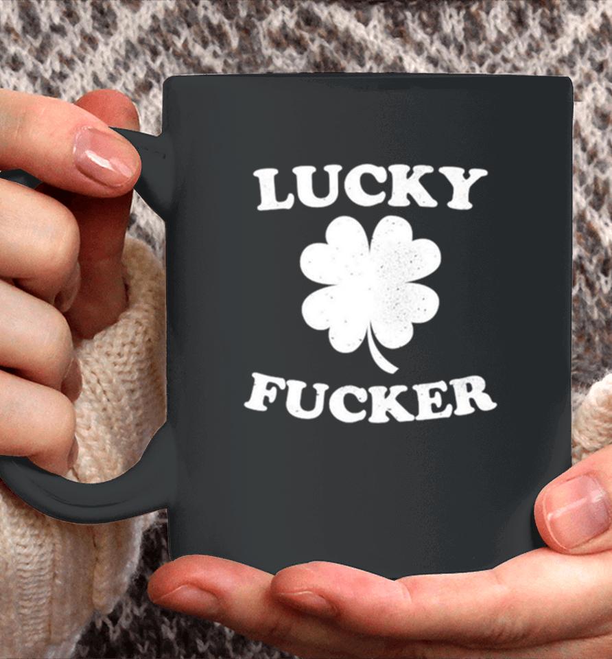 Lucky Fucker Clover Coffee Mug