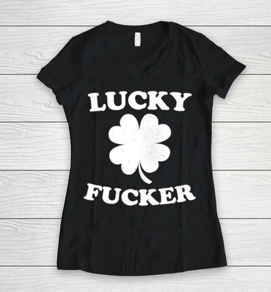 Lucky Fucker Clover Women V-Neck T-Shirt