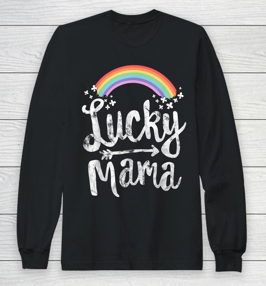 Lucky Mama Family Mom Mother's Day St Patrick's Day Long Sleeve T-Shirt