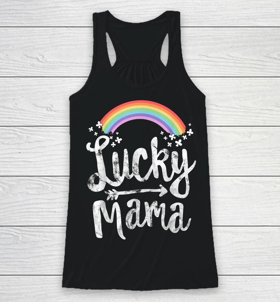 Lucky Mama Family Mom Mother's Day St Patrick's Day Racerback Tank