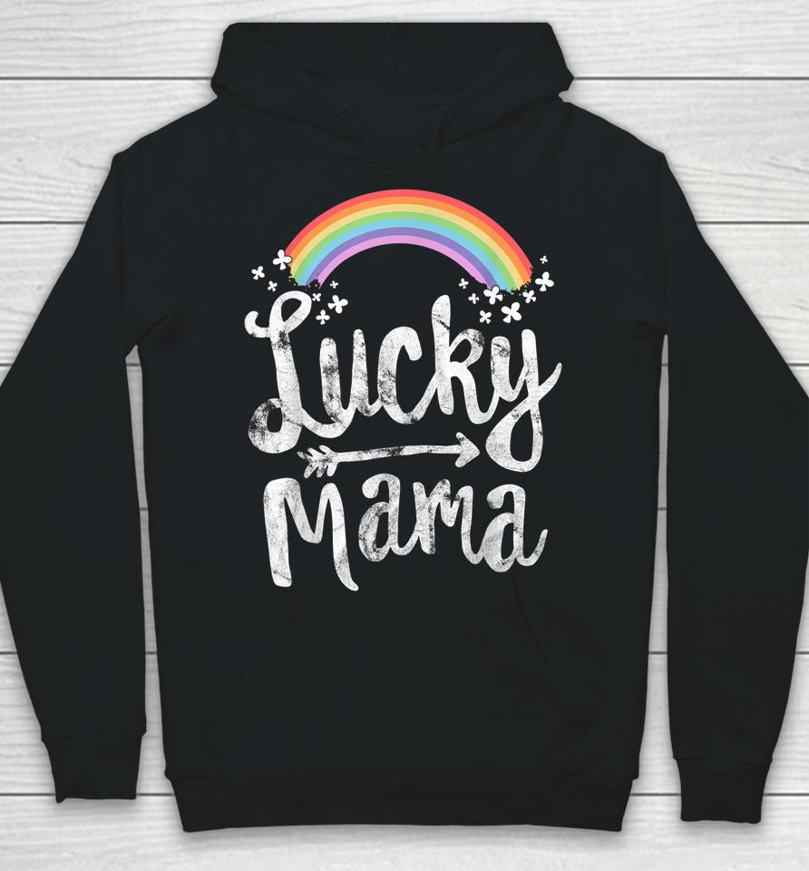 Lucky Mama Family Mom Mother's Day St Patrick's Day Hoodie