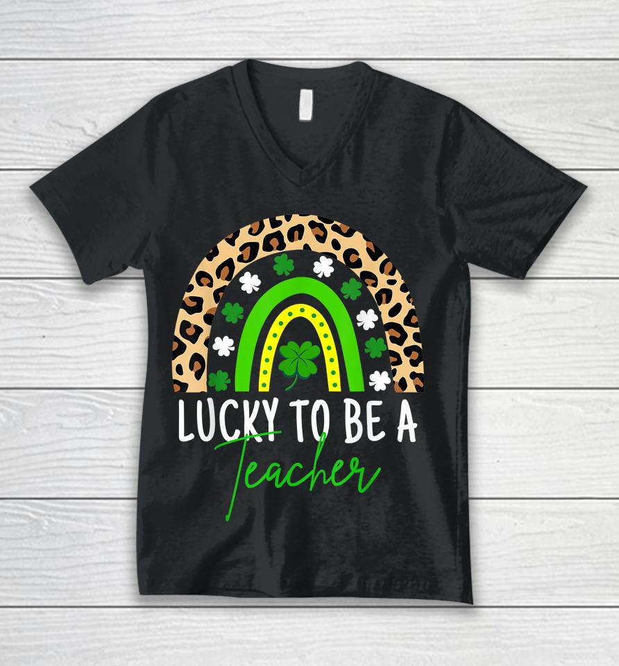Lucky To Be A Teacher Rainbow St Patricks Day Unisex V-Neck T-Shirt