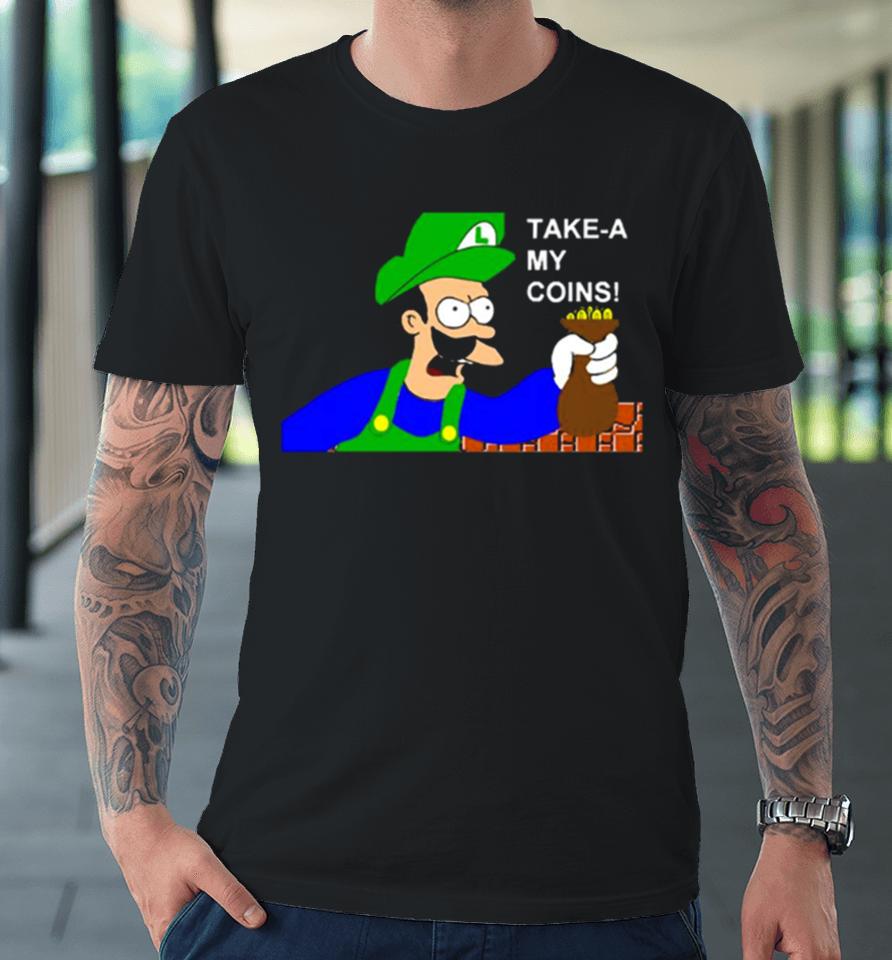 Luigi Shut Up And Take My Money Premium T-Shirt