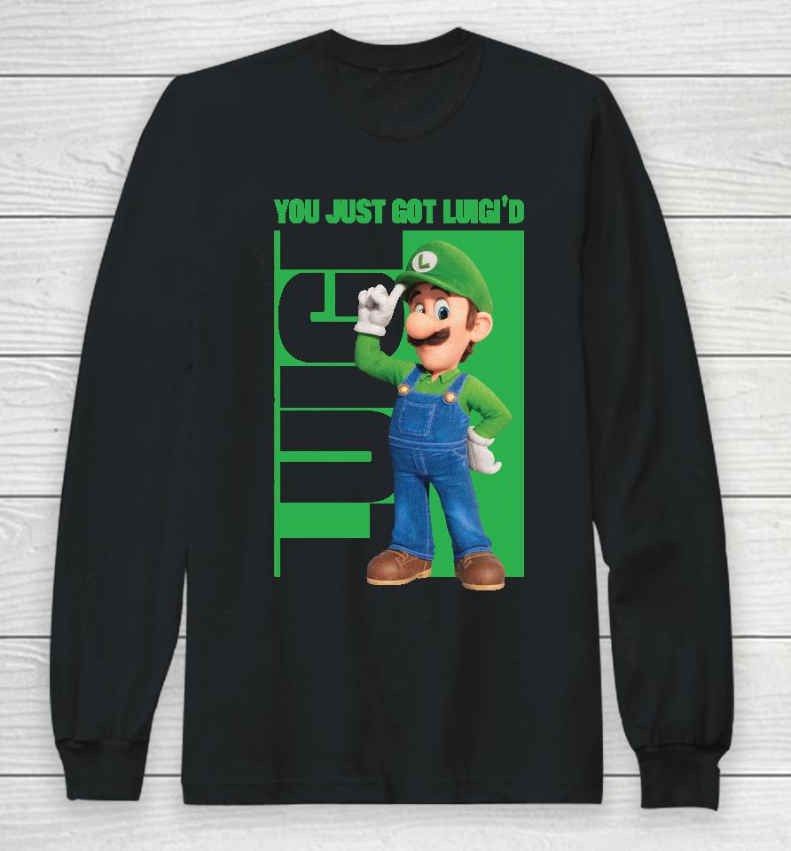 Luigi You Just Got Luigi'd Long Sleeve T-Shirt