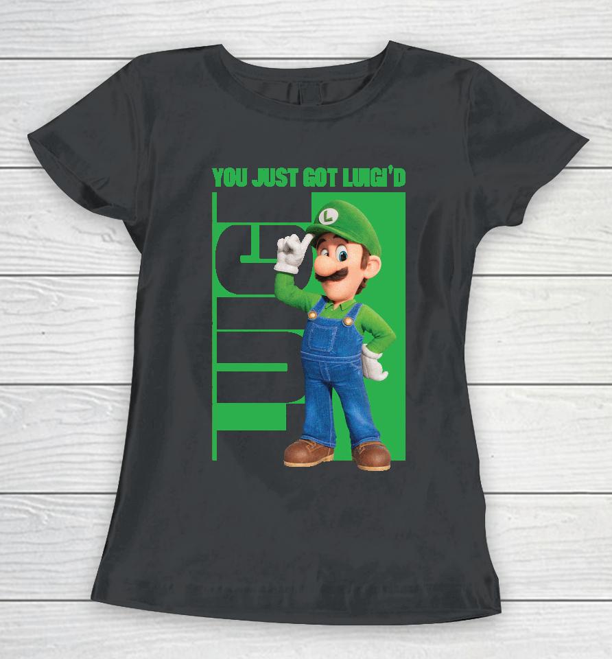Luigi You Just Got Luigi'd Women T-Shirt