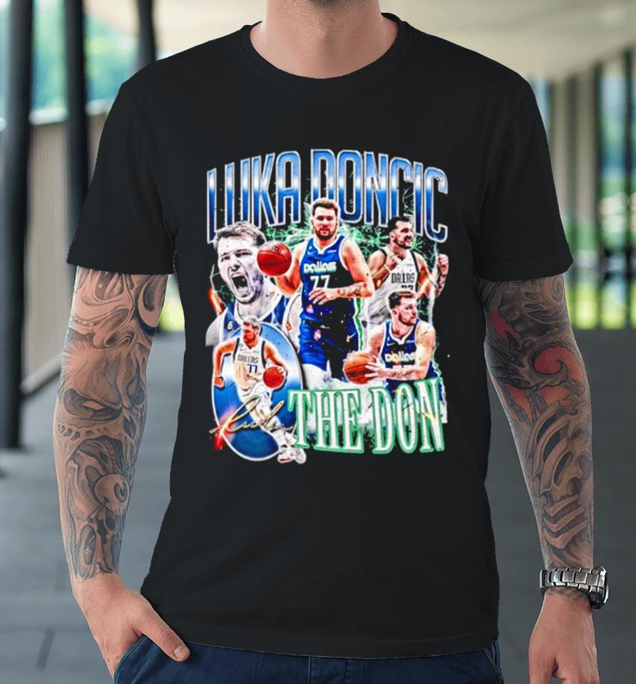 Luka Doncic Dallas Basketball The Don Premium T-Shirt