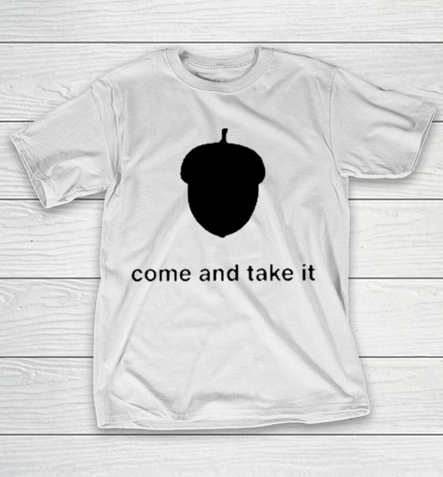 Luke Rudkowski Nuts Come And Take It T-Shirt