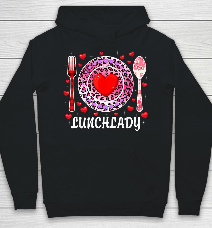 Lunch Lady Happy Valentine's Day Hoodie