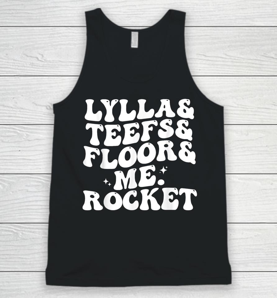 Lylla Teefs Floor And Me Rocket Unisex Tank Top