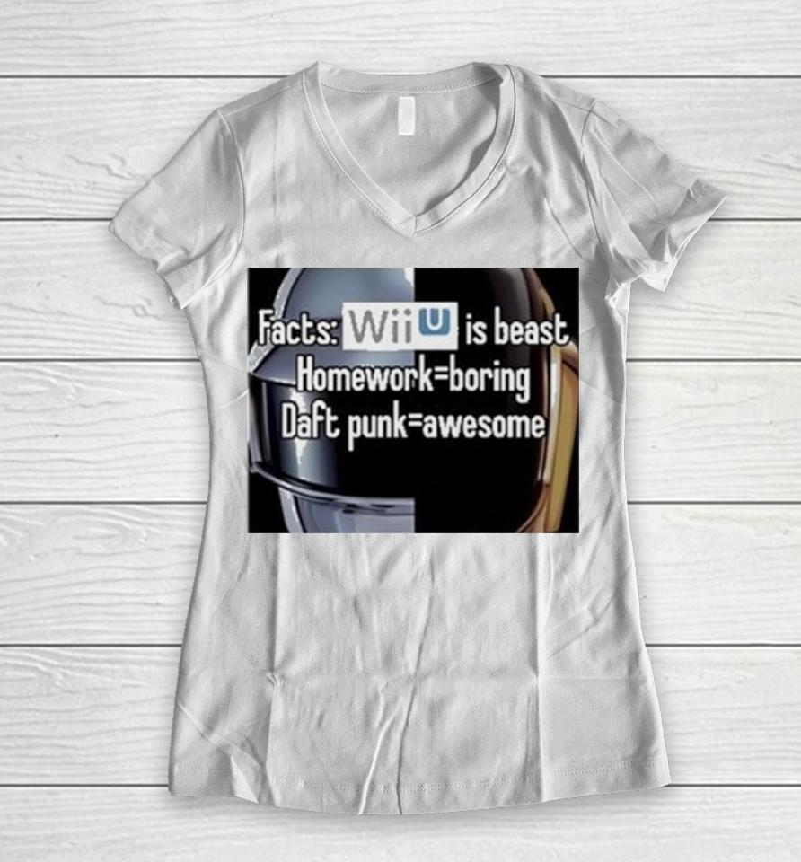 Maddy Fyridk Facts Wii Is Best Homework Boring Daft Punk Women V-Neck T-Shirt