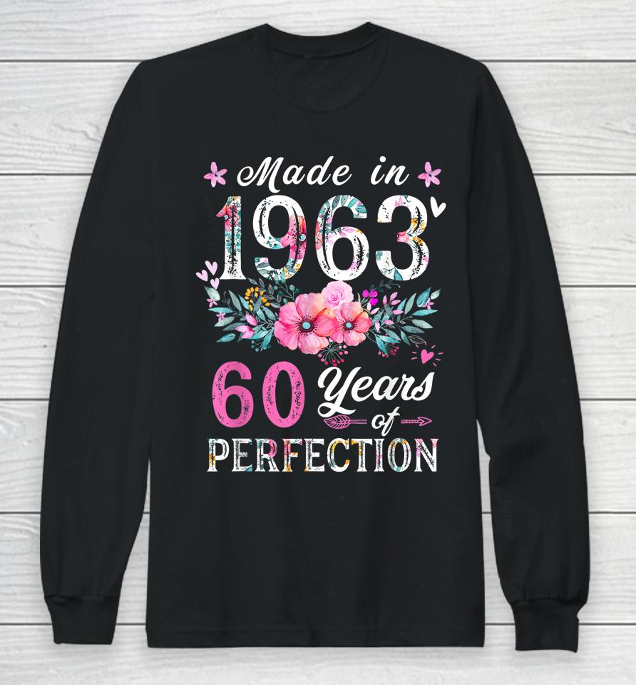 Made In 1963 Floral Vintage 60Th Birthday Gifts Long Sleeve T-Shirt