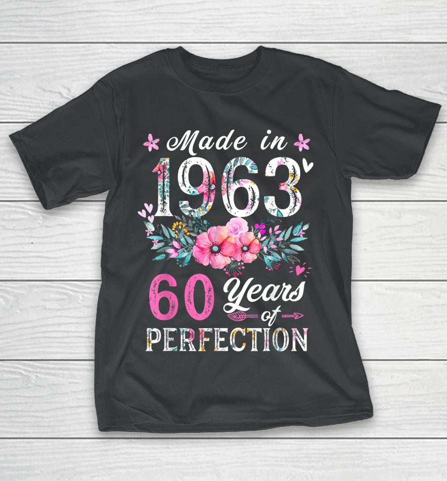 Made In 1963 Floral Vintage 60Th Birthday Gifts T-Shirt