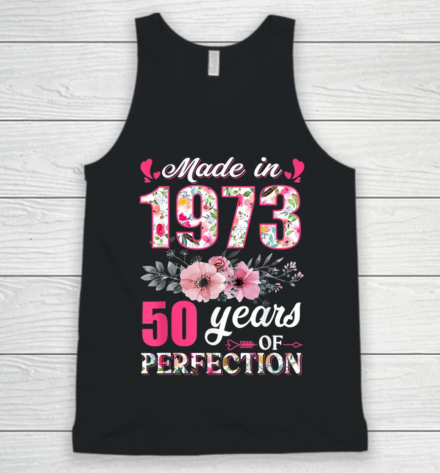 Made In 1973 Floral 49 Year Old 49Th Birthday Gifts Unisex Tank Top