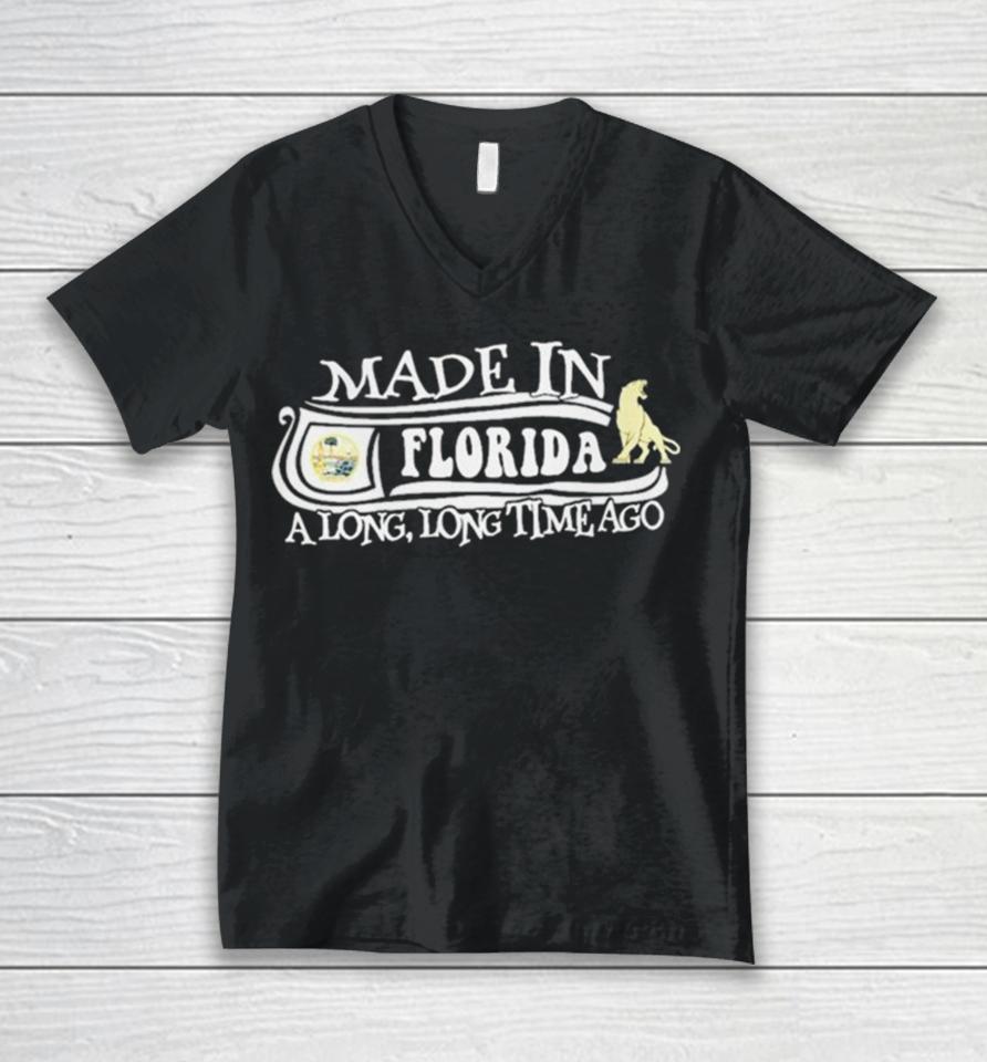 Made In Florida A Long Long Time Ago 2024 Unisex V-Neck T-Shirt