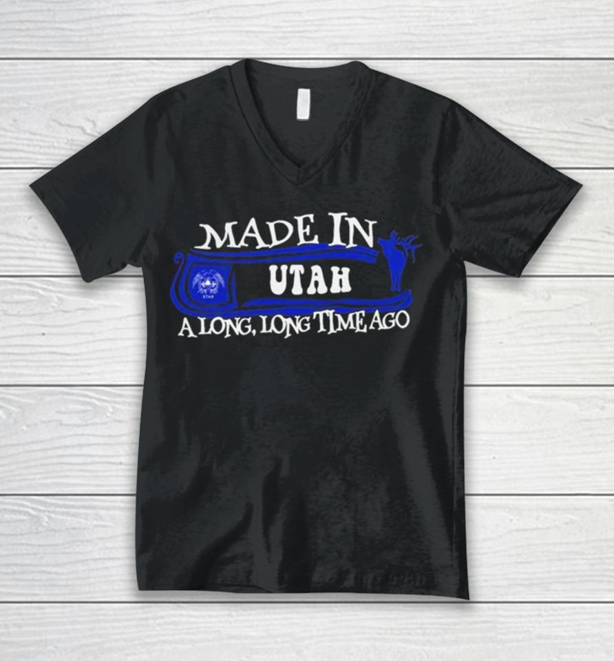 Made In Utah A Long Long Time Ago 2024 Unisex V-Neck T-Shirt