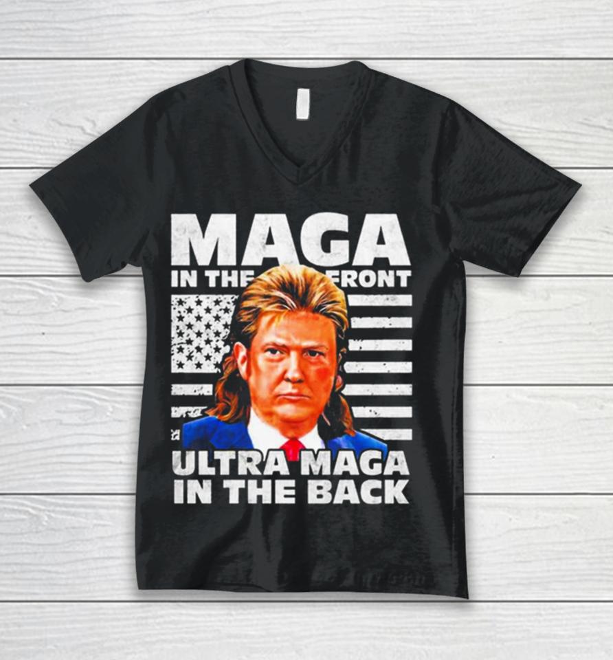 Maga In The Front Ultra Maga In The Back Trump Funny Trump Unisex V-Neck T-Shirt