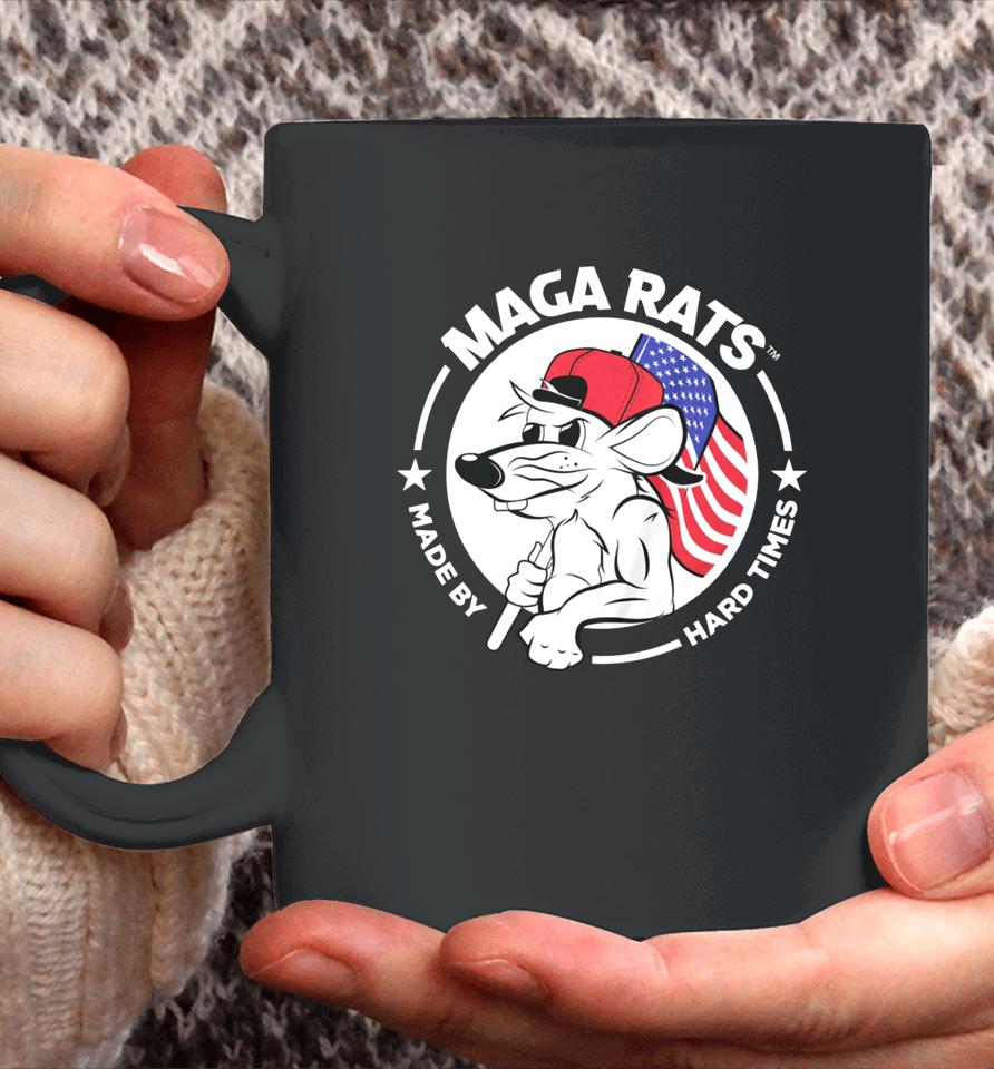 Maga Rats Made By Hard Times Coffee Mug