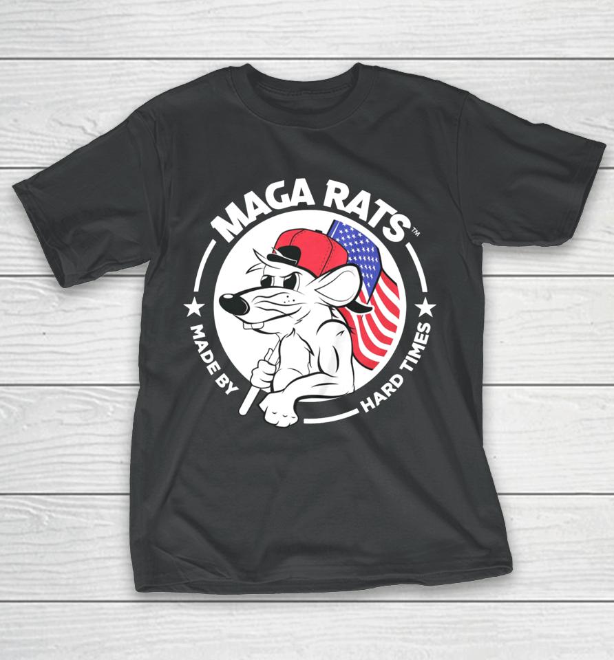Maga Rats Made By Hard Times T-Shirt