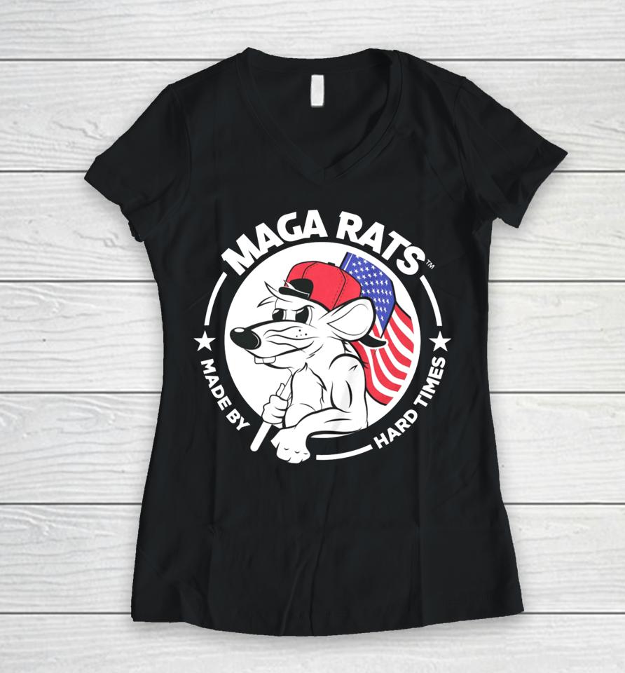 Maga Rats Merch Maga Rats Made By Hard Times Logo Women V-Neck T-Shirt