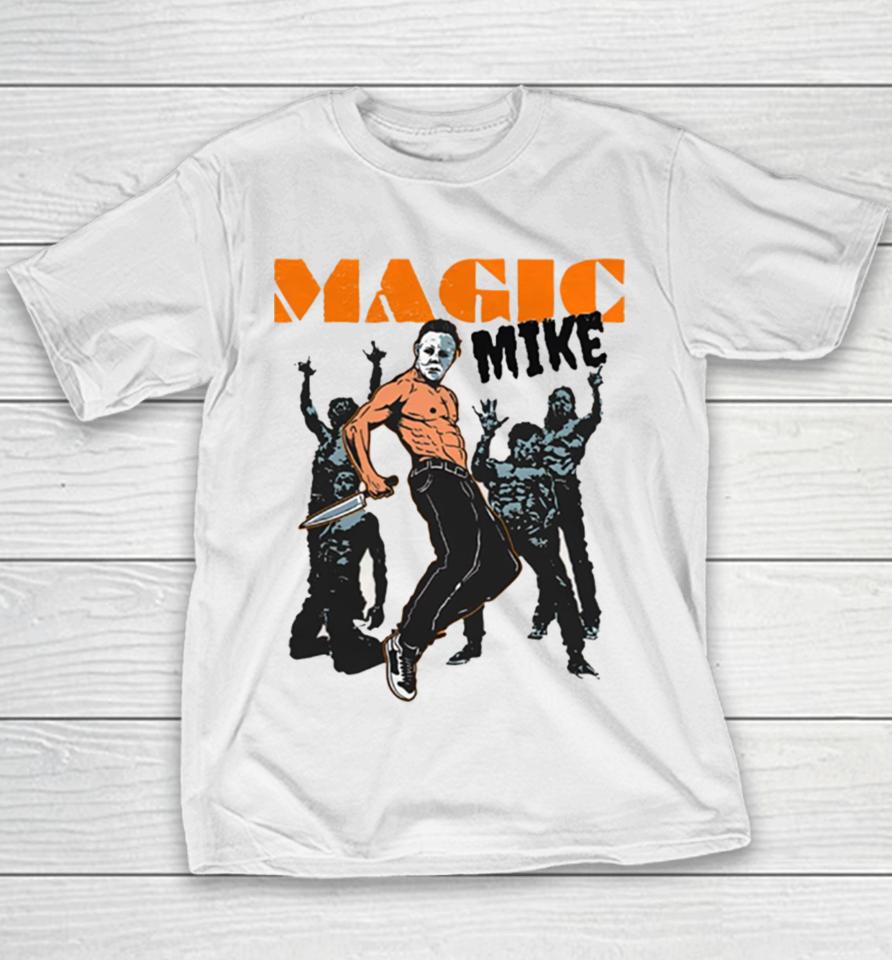 Magic Mike Friday The 13Th Michael Myers Youth T-Shirt