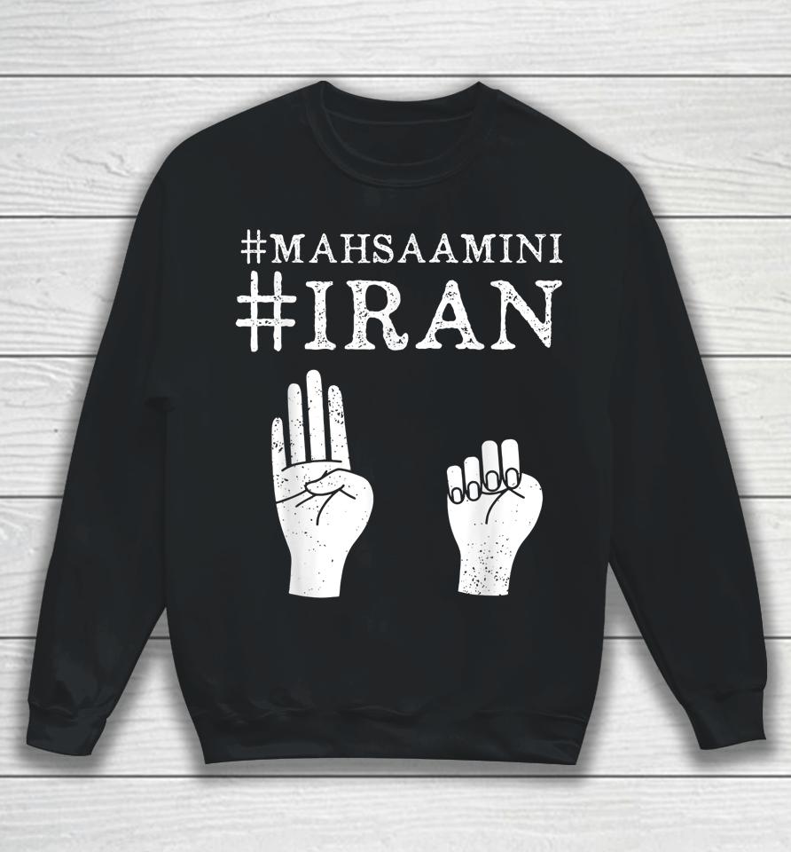 Mahsa Amini Iran #Mahsaamini Sweatshirt