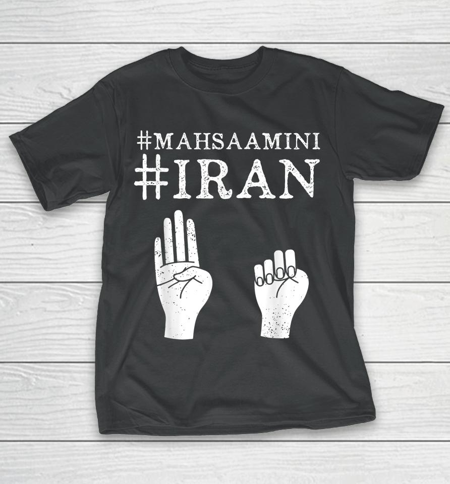 Mahsa Amini Iran #Mahsaamini T-Shirt