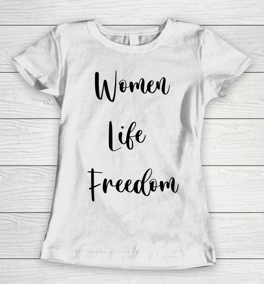 Mahsa Amini Iran #Mahsaamini Women Life Freedom Women T-Shirt