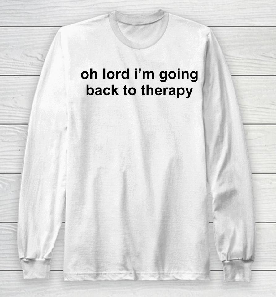 Maisie Peters Oh Lord I'm Going Back To Therapy Long Sleeve T-Shirt