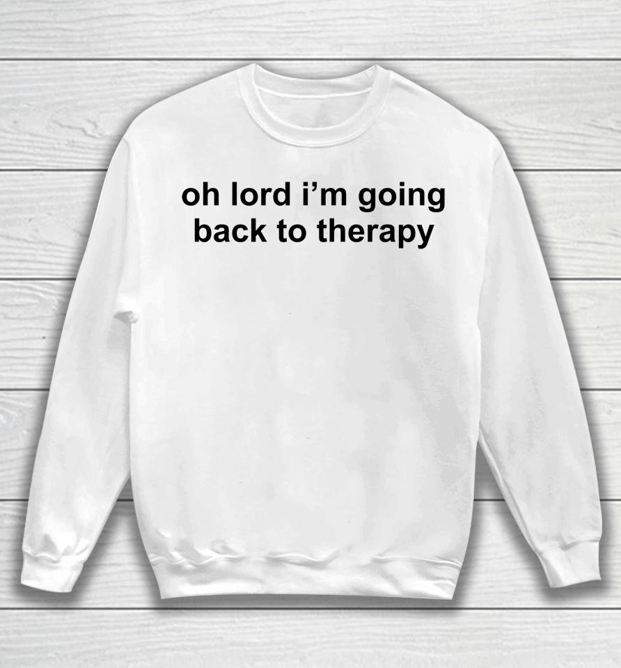 Maisie Peters Oh Lord I'm Going Back To Therapy Sweatshirt