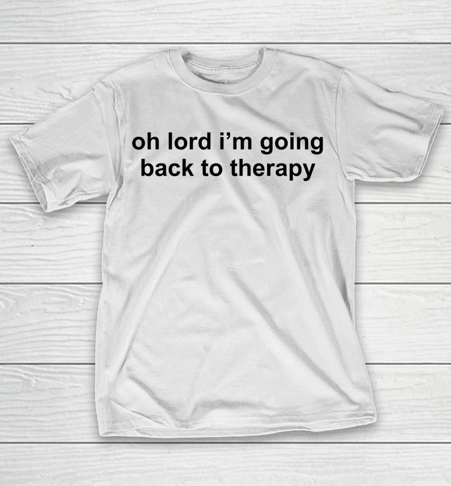Maisie Peters Oh Lord I'm Going Back To Therapy T-Shirt