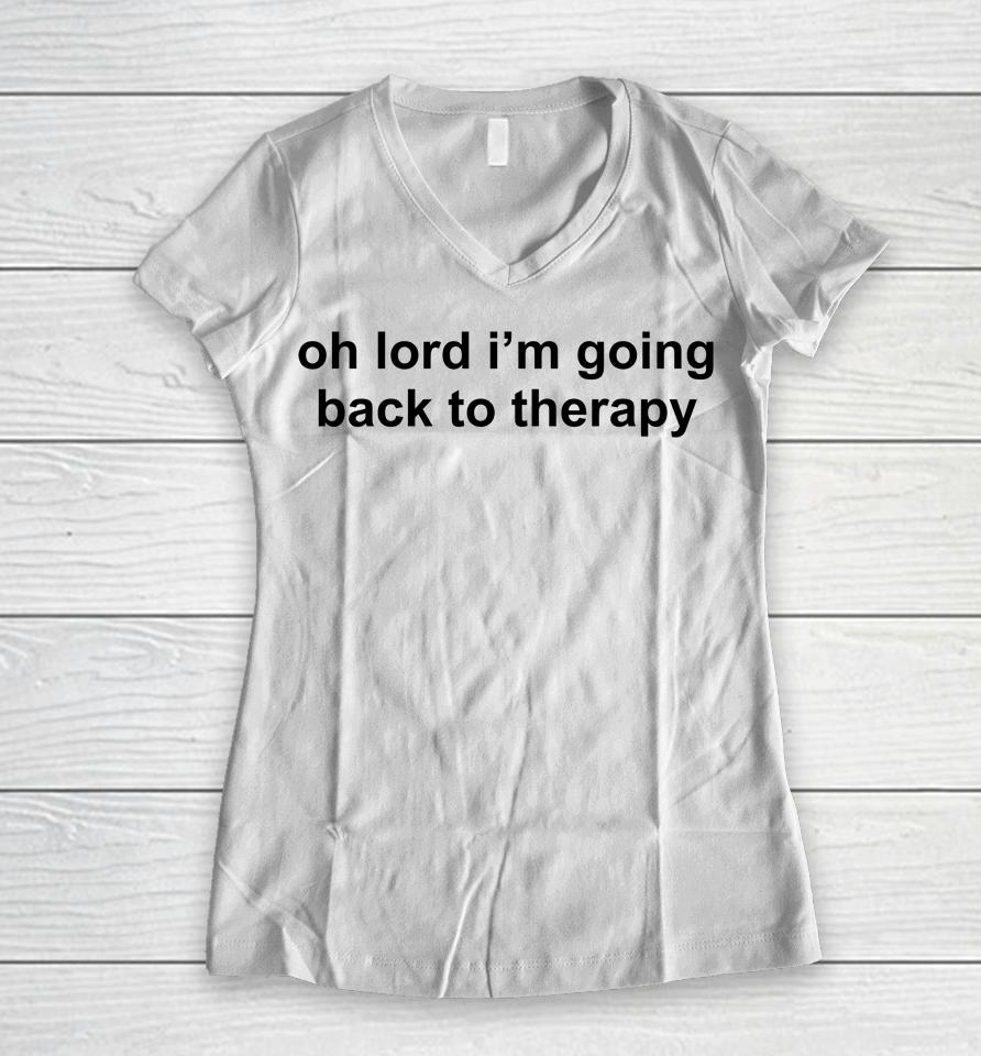 Maisie Peters Oh Lord I'm Going Back To Therapy Women V-Neck T-Shirt