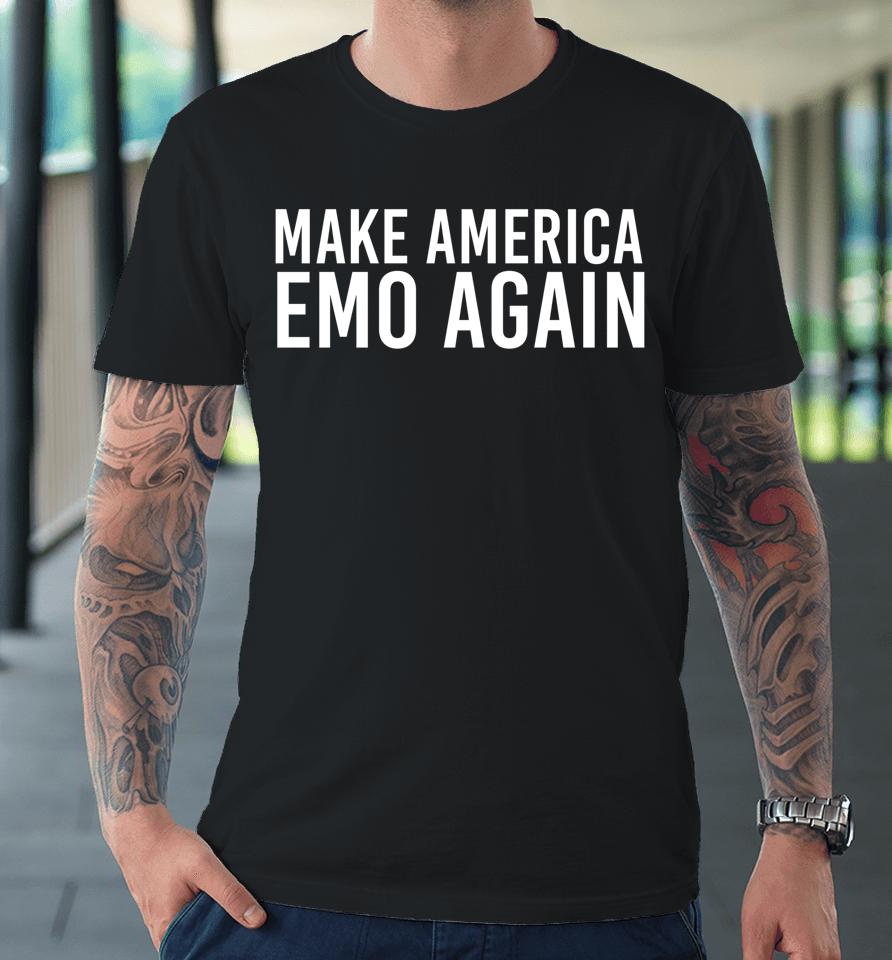 Make America Emo Again Premium T-Shirt