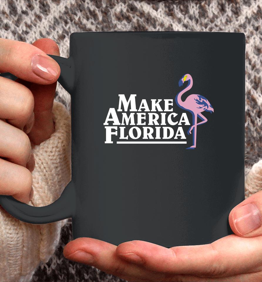 Make America Florida Flamingo Coffee Mug