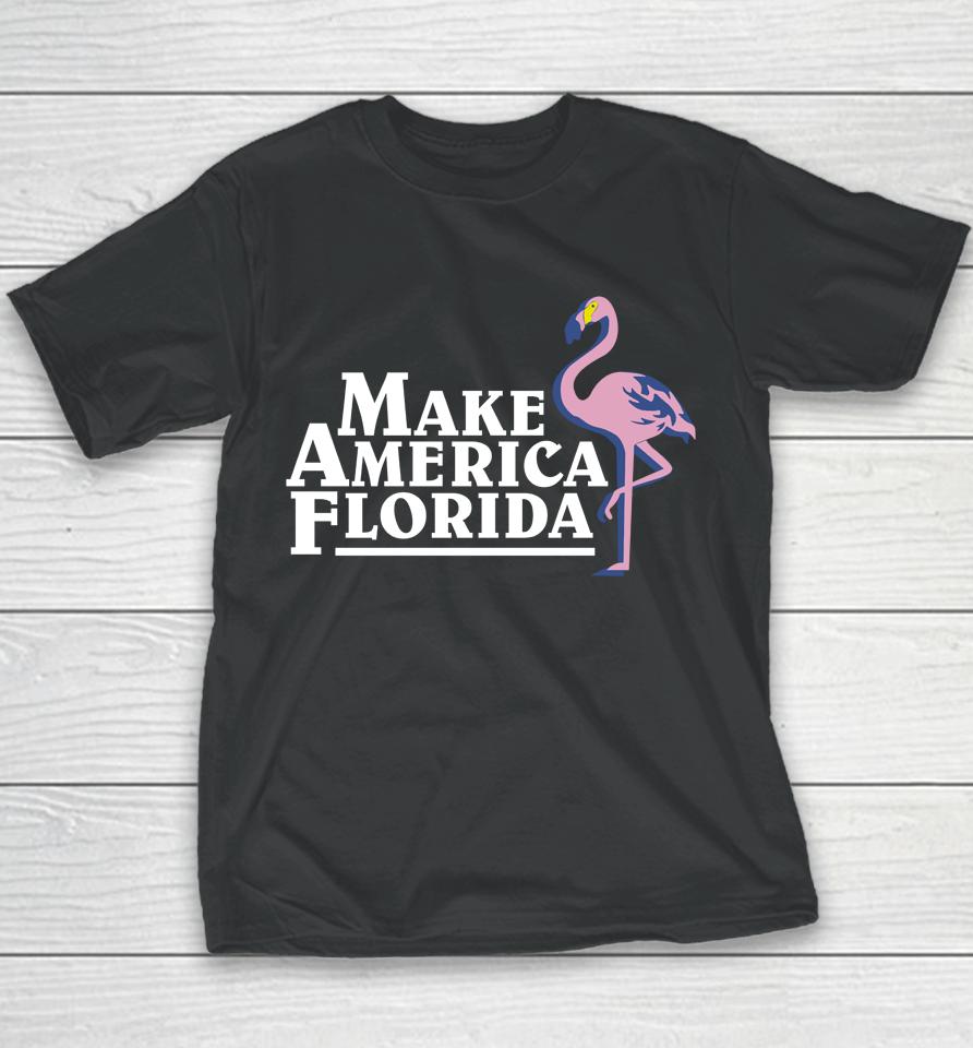 Make America Florida Flamingo Youth T-Shirt