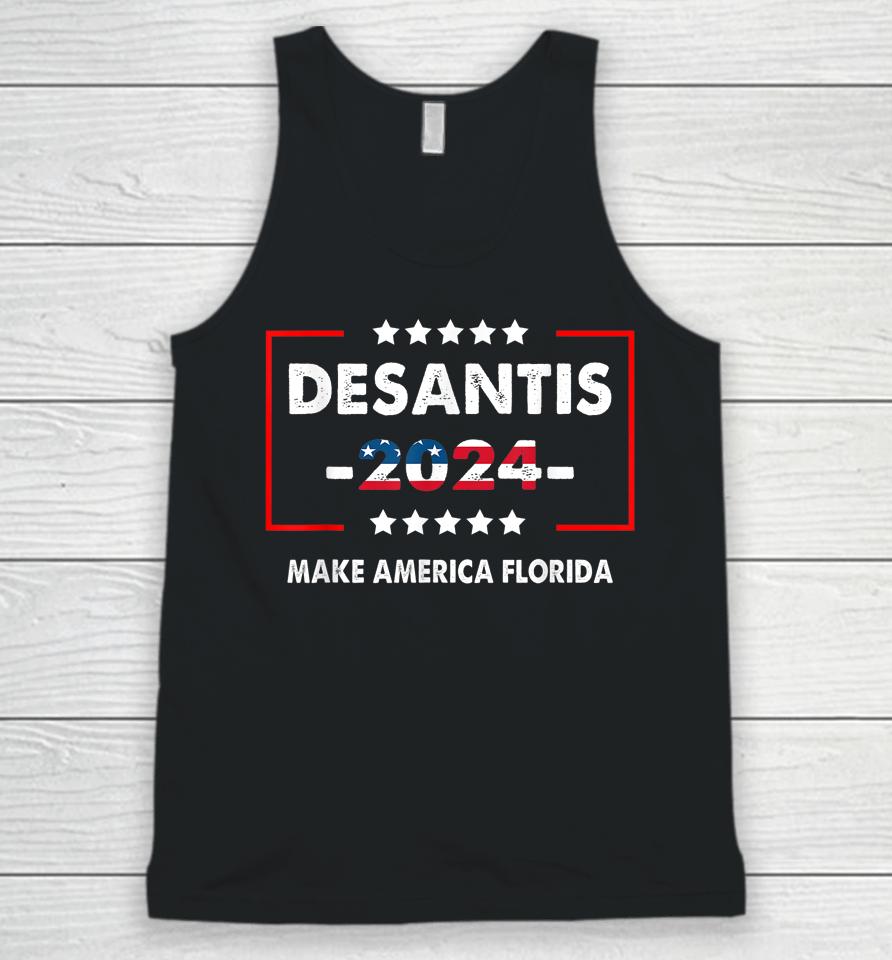 Make America Florida Shirt Desantis 2024 Election Unisex Tank Top